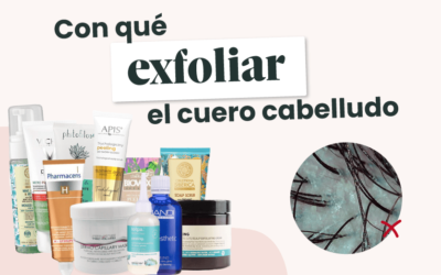 ¿Con qué exfoliar el cuero cabelludo? Repaso de productos